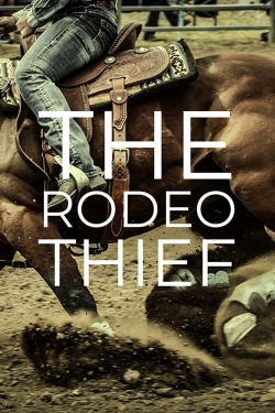 Watch The Rodeo Thief (2021) Online FREE