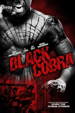 Watch When the Cobra Strikes (2012) Online FREE