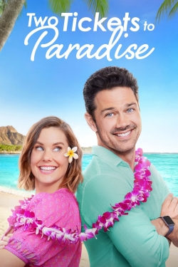Watch Two Tickets to Paradise (2022) Online FREE