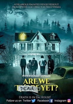 Watch Are We Dead Yet? (2019) Online FREE