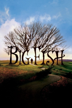 Watch Big Fish (2003) Online FREE