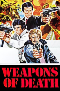 Watch Weapons of Death (1977) Online FREE