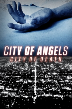 Watch City of Angels | City of Death (2021) Online FREE