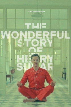 Watch The Wonderful Story of Henry Sugar and Three More (2024) Online FREE