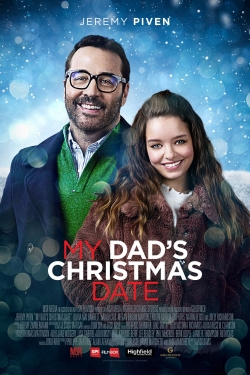 Watch My Dad's Christmas Date (2020) Online FREE