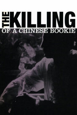 Watch The Killing of a Chinese Bookie (1976) Online FREE