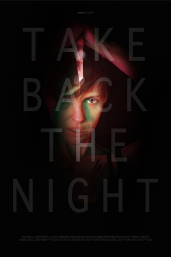 Watch Take Back the Night (2021) Online FREE
