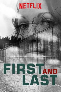 Watch First and Last (2018) Online FREE