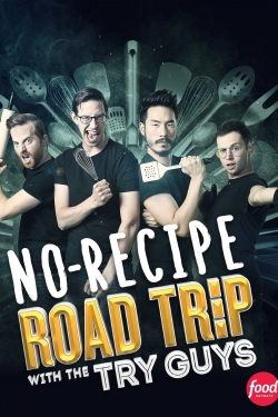 Watch No Recipe Road Trip With the Try Guys (2022) Online FREE