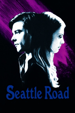 Watch Seattle Road (2016) Online FREE