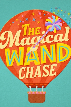 Watch The Magical Wand Chase: A Sesame Street Special (2017) Online FREE