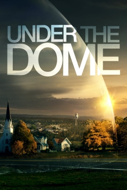 Watch Under the Dome (2013) Online FREE