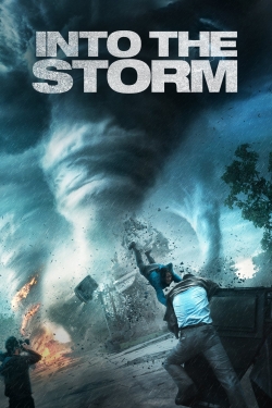 Watch Into the Storm (2014) Online FREE