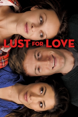 Watch Lust for Love (2014) Online FREE