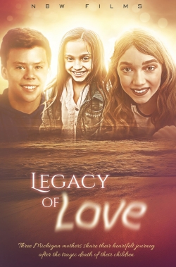 Watch Legacy of Love (2021) Online FREE