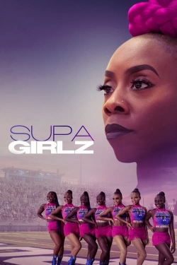 Watch Supa Girlz (2024) Online FREE