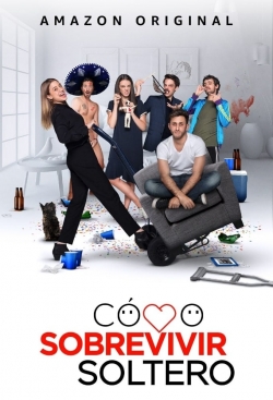 Watch Cómo sobrevivir soltero (2020) Online FREE