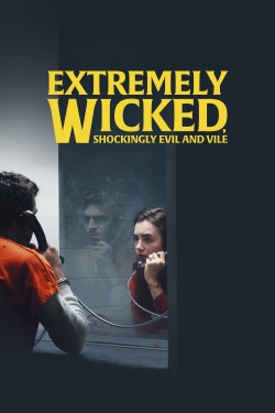 Watch Extremely Wicked, Shockingly Evil and Vile (2019) Online FREE