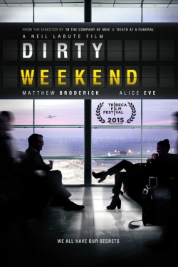 Watch Dirty Weekend (2015) Online FREE