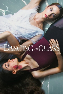 Watch Dancing on Glass (2022) Online FREE