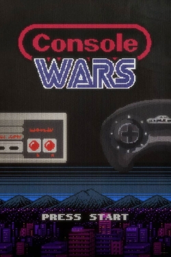 Watch Console Wars (2020) Online FREE