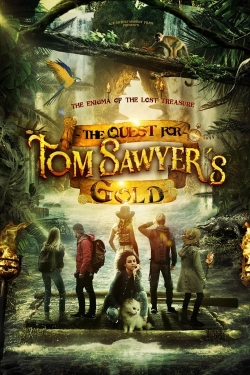 Watch The Quest for Tom Sawyer's Gold (2023) Online FREE