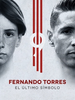 Watch Fernando Torres: The Last Symbol (2020) Online FREE