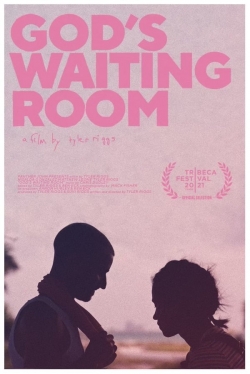 Watch God's Waiting Room (2021) Online FREE