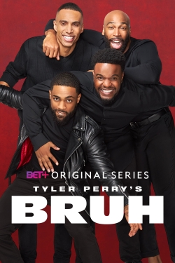 Watch Tyler Perry's Bruh (2020) Online FREE