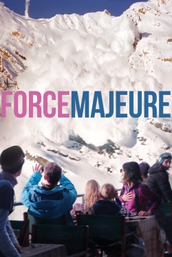 Watch Force Majeure (2014) Online FREE