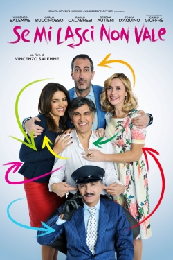 Watch Se mi lasci non vale (2016) Online FREE