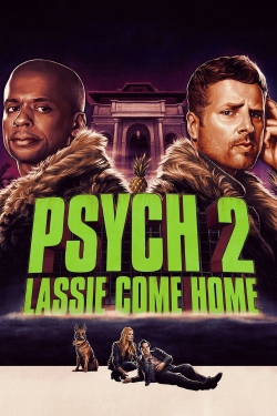 Watch Psych 2: Lassie Come Home (2020) Online FREE