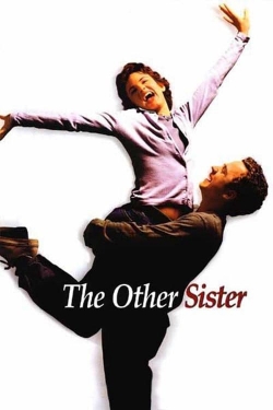 Watch The Other Sister (1999) Online FREE