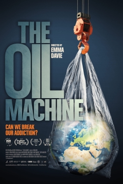 Watch The Oil Machine (2022) Online FREE