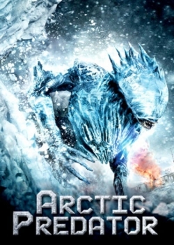 Watch Arctic Predator (2010) Online FREE