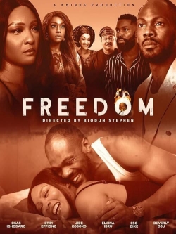 Watch To Freedom (2023) Online FREE