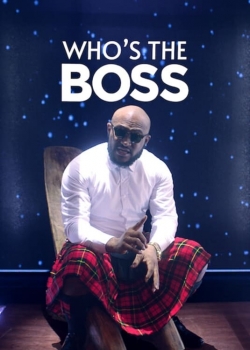 Watch Who's the Boss (2020) Online FREE