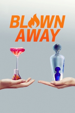 Watch Blown Away (2019) Online FREE