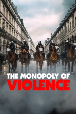 Watch The Monopoly of Violence (2020) Online FREE