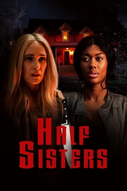 Watch Half Sisters (2023) Online FREE