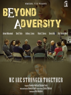 Watch Beyond Adversity (2021) Online FREE