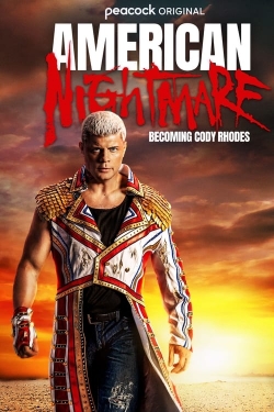 Watch American Nightmare: Becoming Cody Rhodes (2023) Online FREE