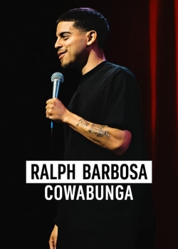 Watch Ralph Barbosa: Cowabunga (2023) Online FREE