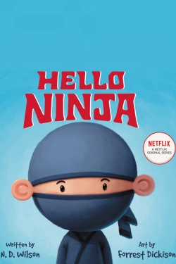 Watch Hello Ninja (2019) Online FREE