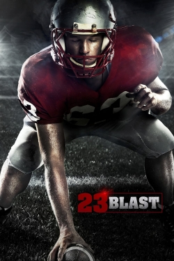 Watch 23 Blast (2014) Online FREE