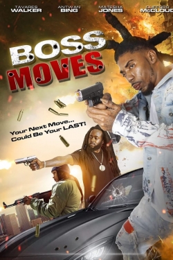 Watch Boss Moves (2021) Online FREE