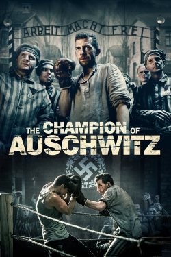 Watch The Champion of Auschwitz (2021) Online FREE