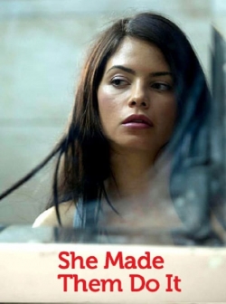 Watch She Made Them Do It (2012) Online FREE