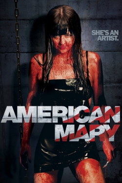 Watch American Mary (2012) Online FREE