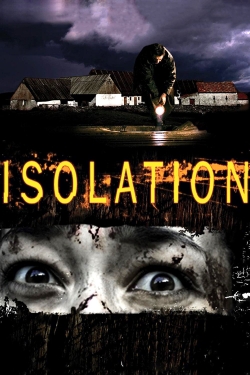 Watch Isolation (2005) Online FREE